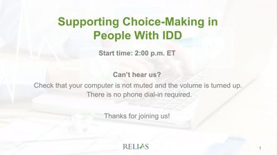 Supporting Choice-Making in People With IDD