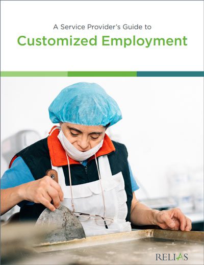 A Service Provider’s Guide to Customized Employment